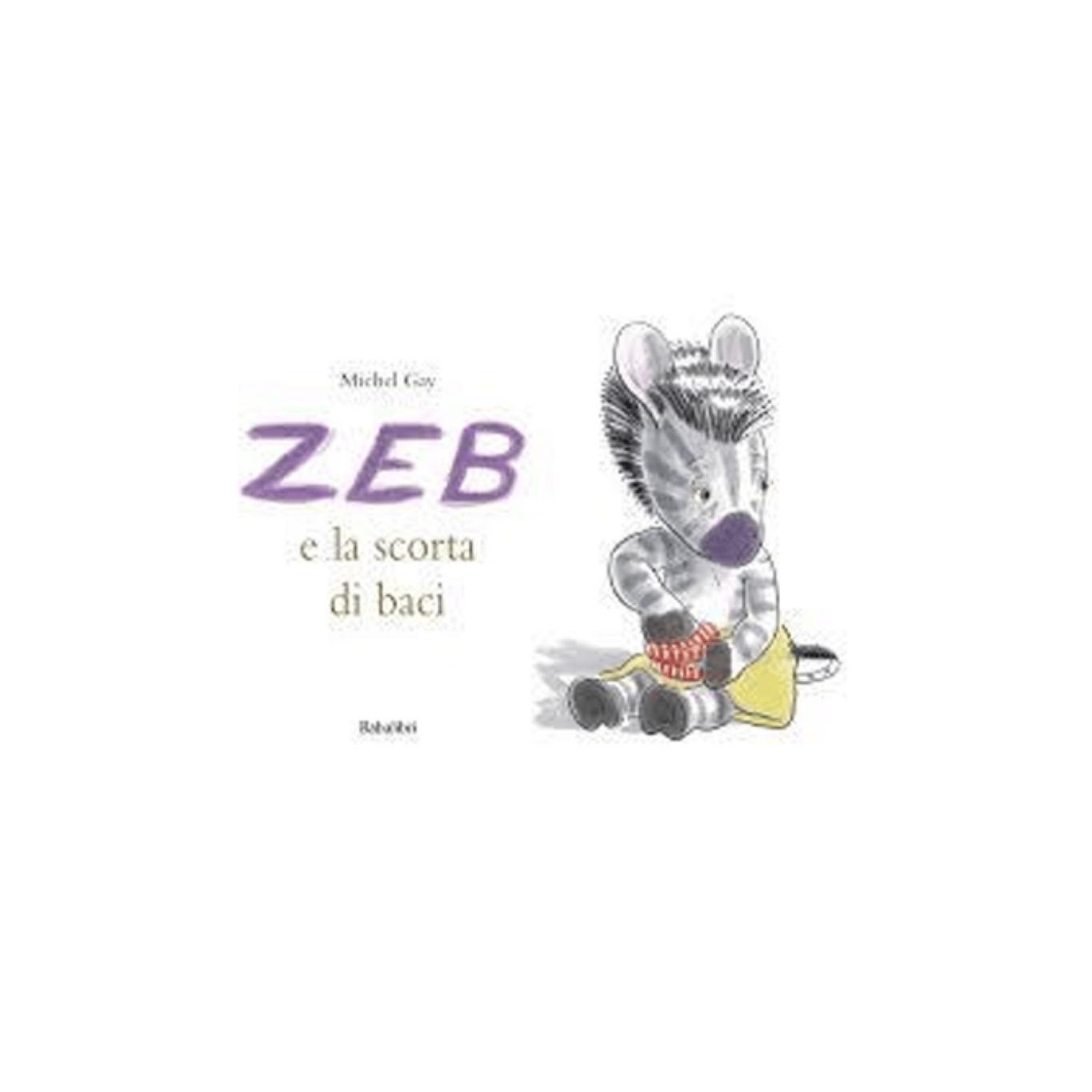 Zeb e la scorta di baci